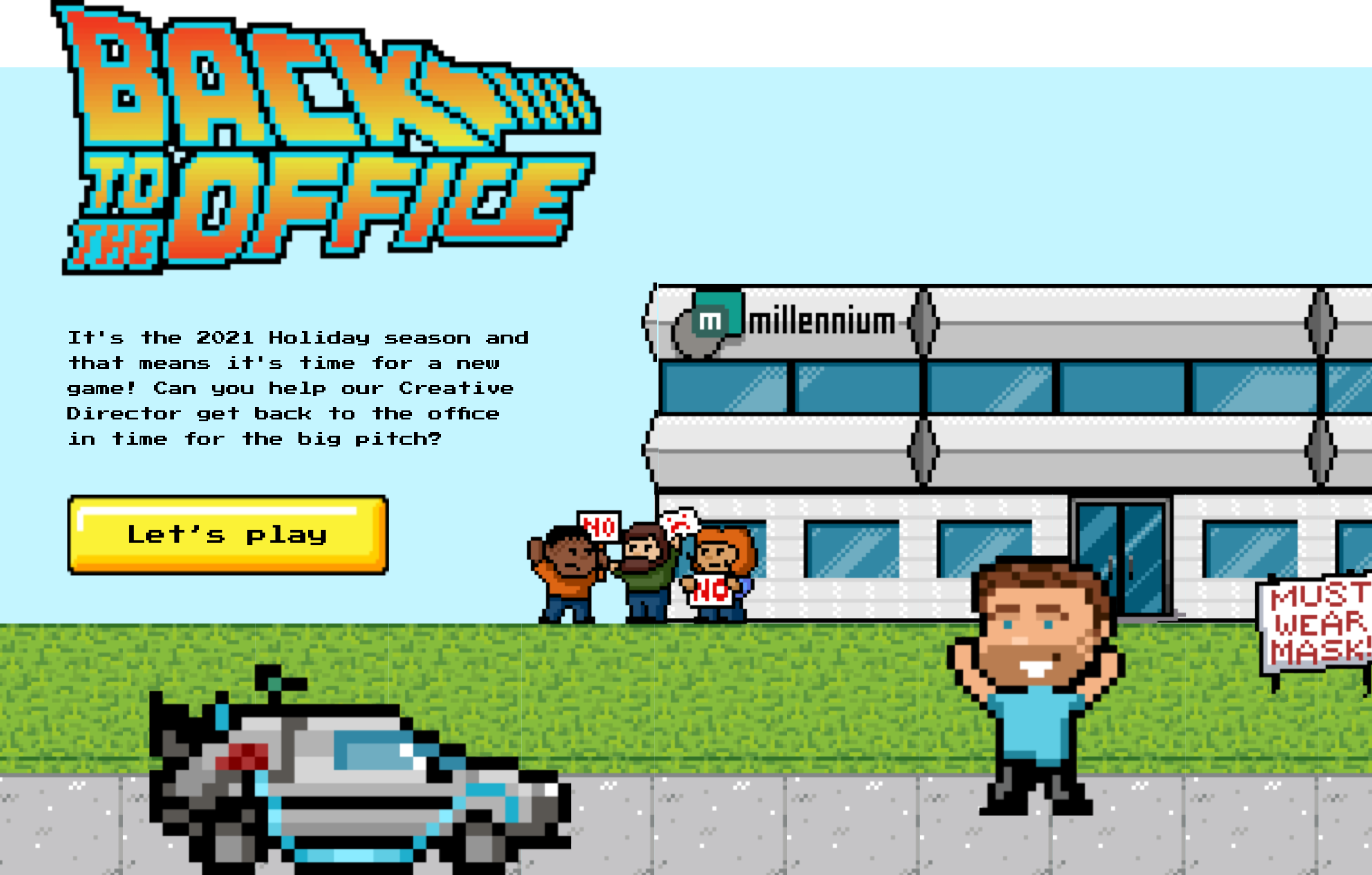 It's the 2021 Holiday season and that means it's time for a new game! Play the game to help our Creative Director get back to the office in time for the big pitch.